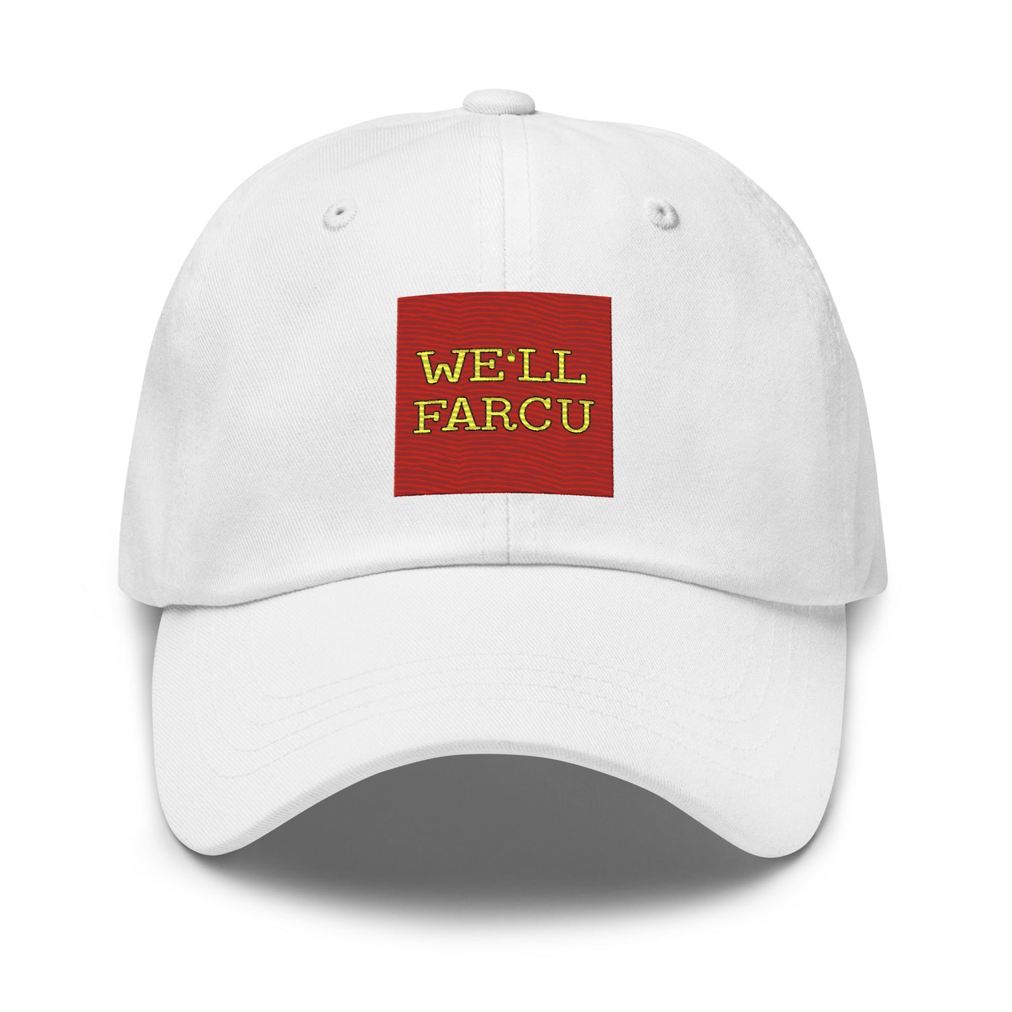 We'll Farcu Dad hat