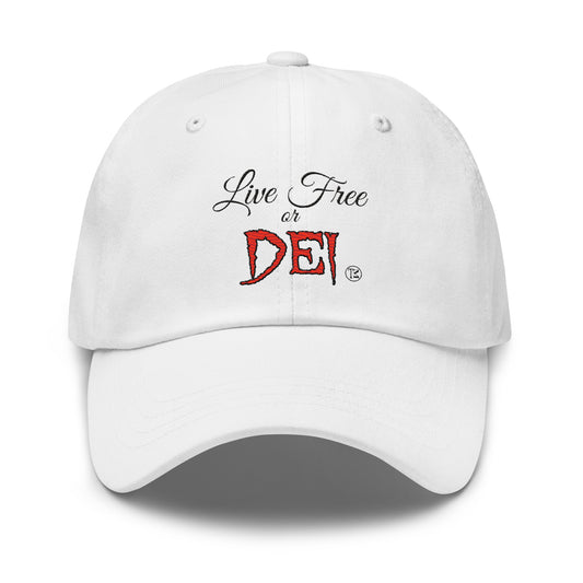 Live free or DEI hat